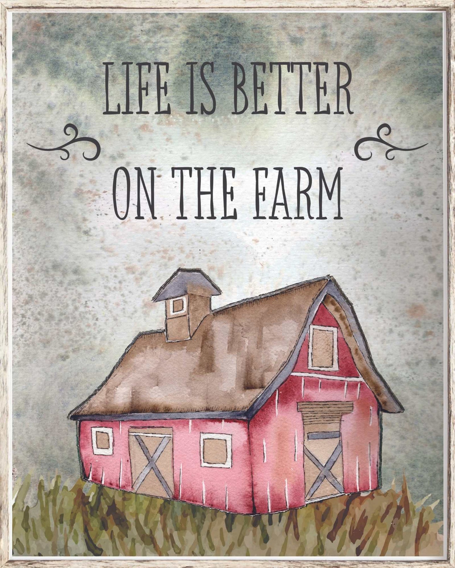 Life is Better on the Farm