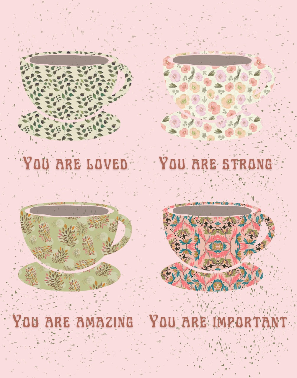 Cups You Are Loved Art Print