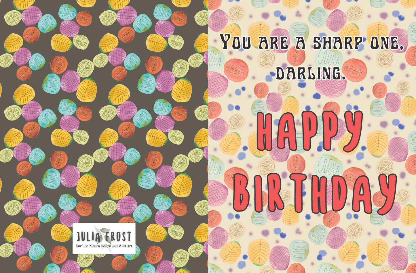 Greeting Card Happy Birthday You are a sharp one, darling